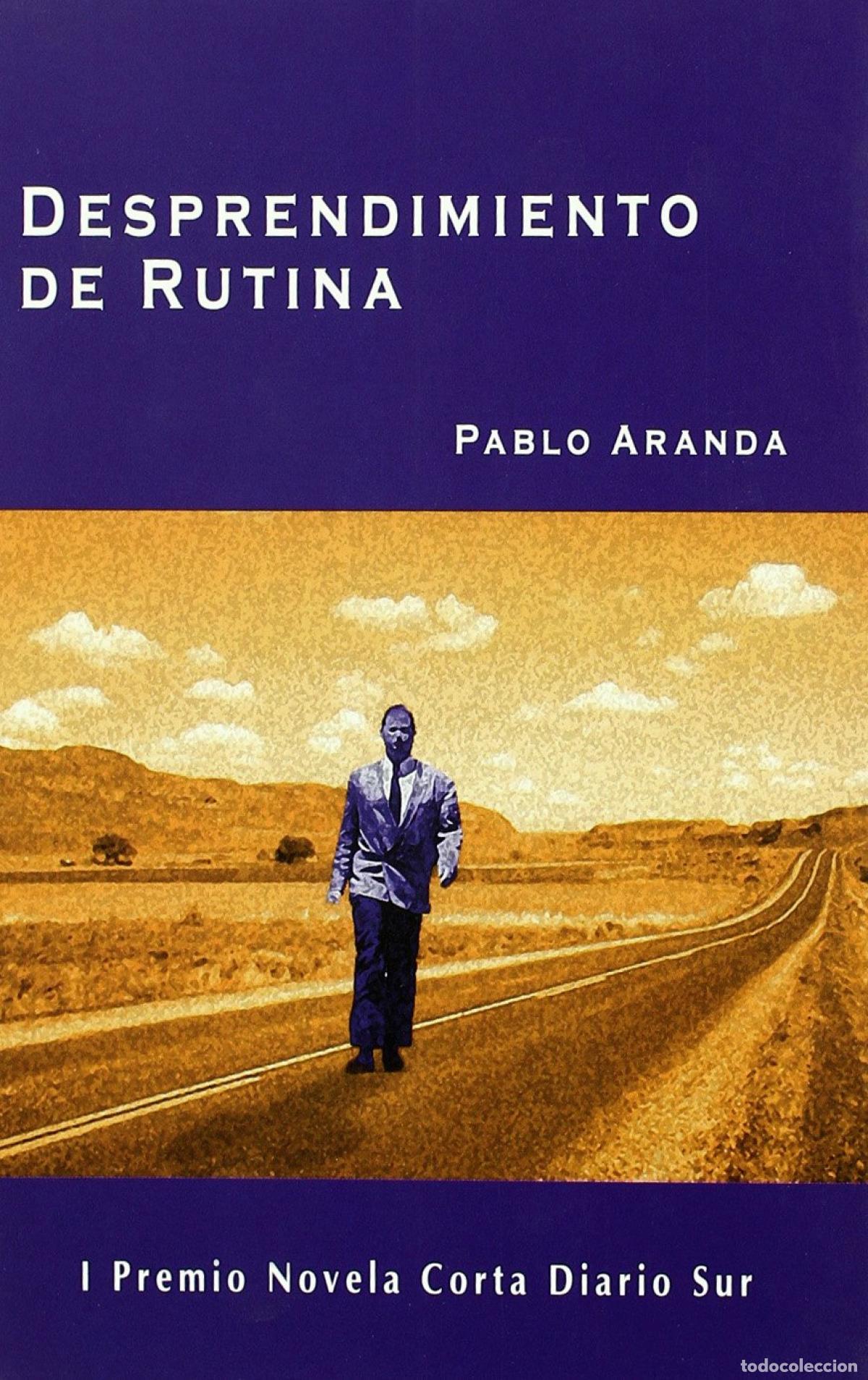 Libros: DESPRENDIMIENTO DE RUTINA - ARANDA, PABLO
