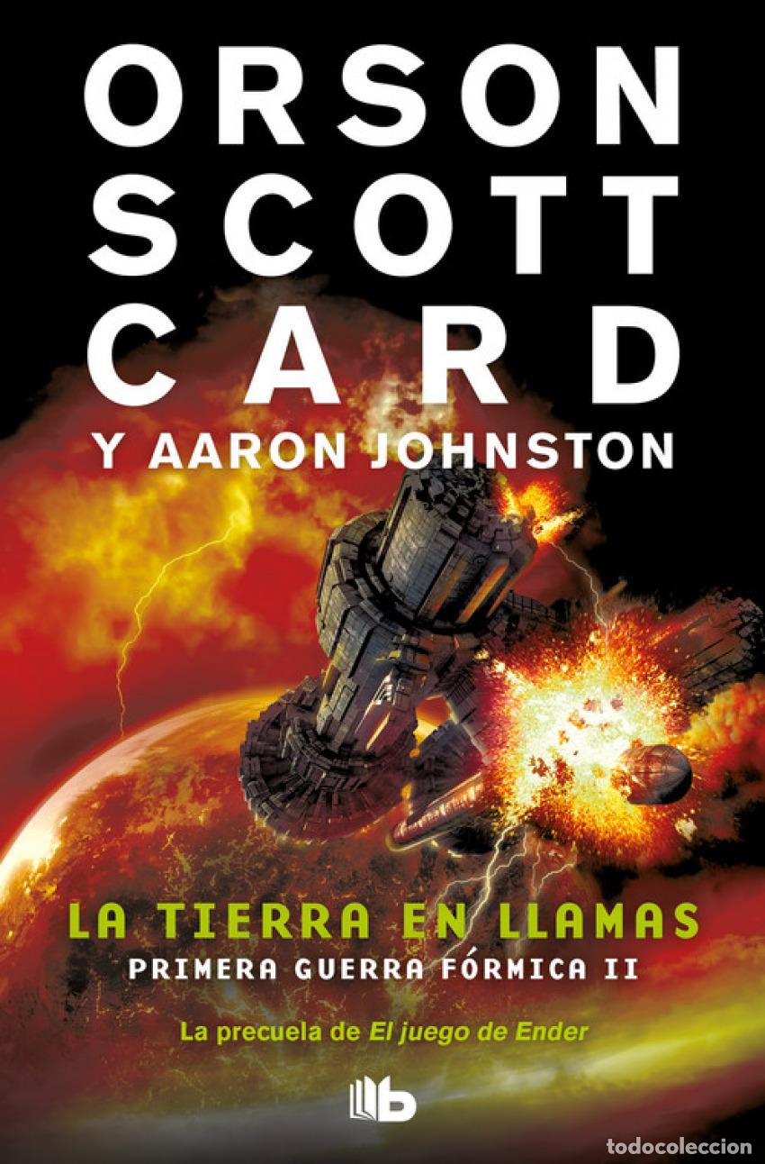 Libros: LA TIERRA EN LLAMAS - Scott Card, Orson