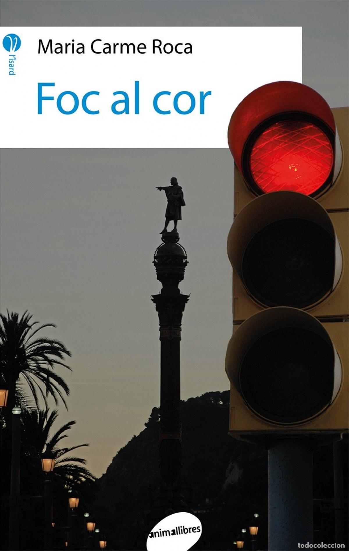 Livres: FOC AL COR - Roca, Maria Carme