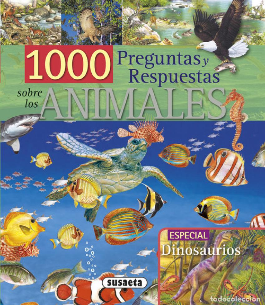 B&uuml;cher: 1000 PREGUNTAS Y RESPUESTAS SOBRE LOS ANIMALES - Susaeta, Equipo