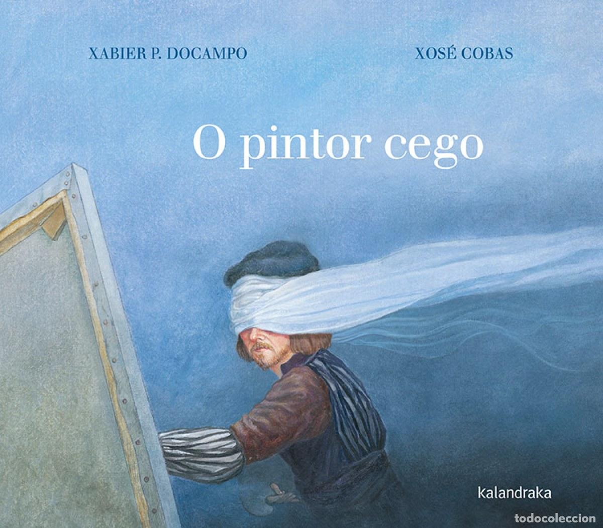 books: O PINTOR CEGO - P Docampo, Xabier