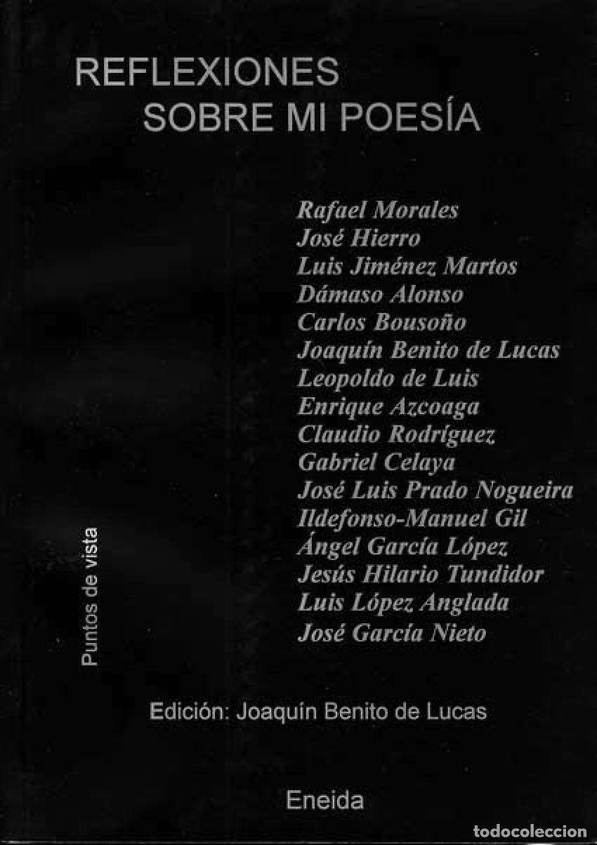 Libros: REFLEXIONES SOBRE MI POES&Iacute;A - Hierro, Jose