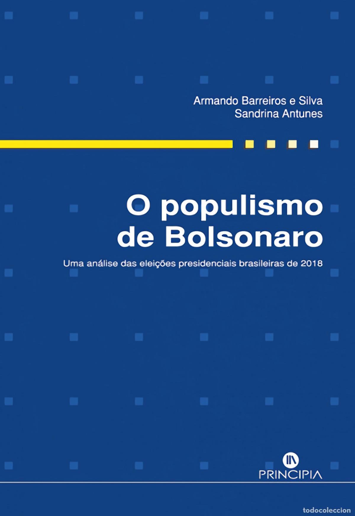 Libros: (PORT).POPULISMO DE BOLSONARO, O - Barreiros E Silva, Armando