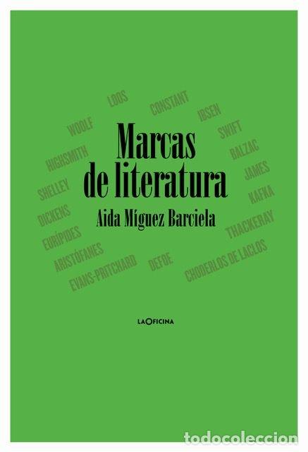 Libri: MARCAS DE LITERATURA - MIGUEZ BARCIELA, AIDA