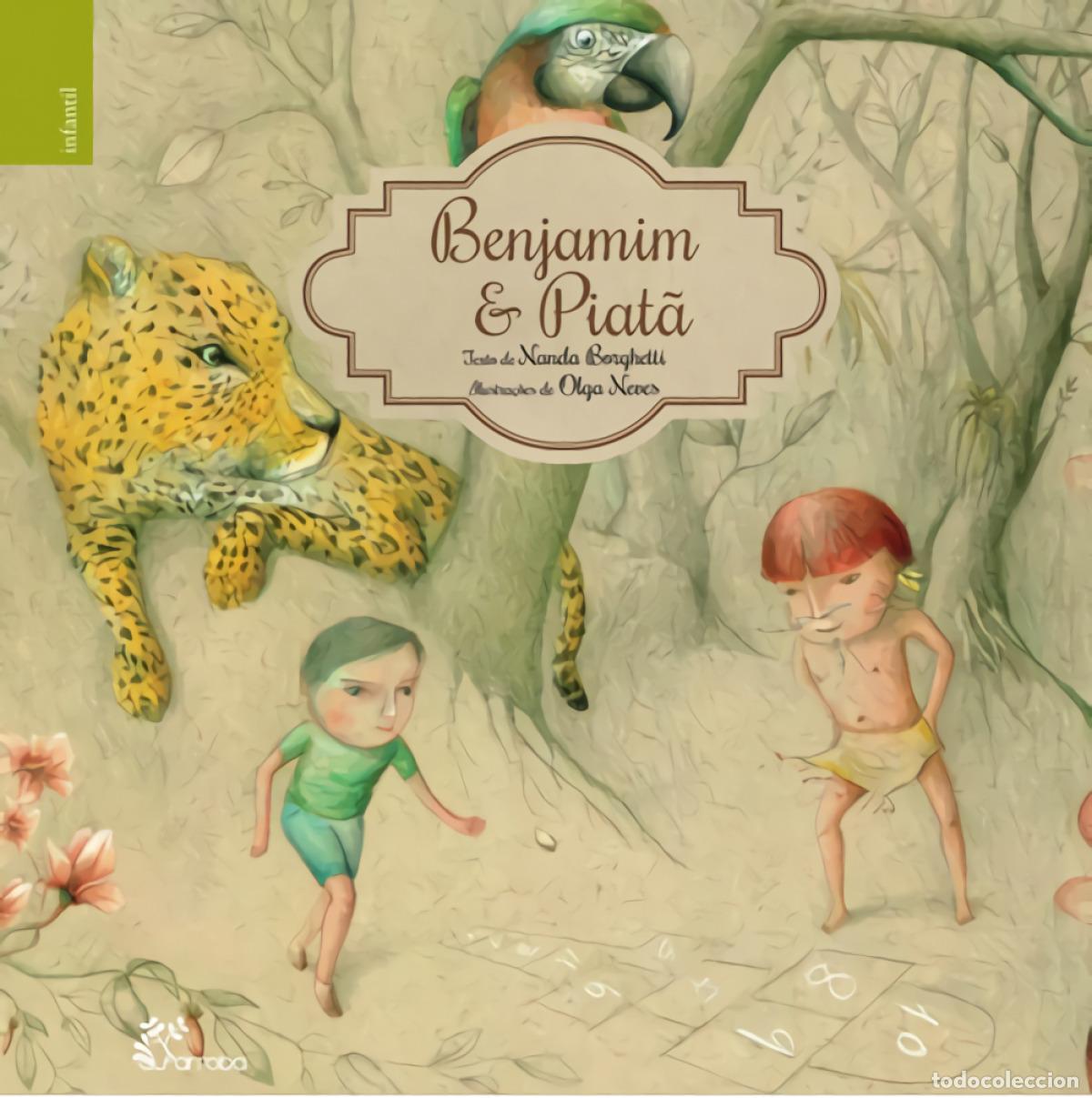 Livros: BENJAMIM & PIAT&Atilde; - Borghetti, Nanda