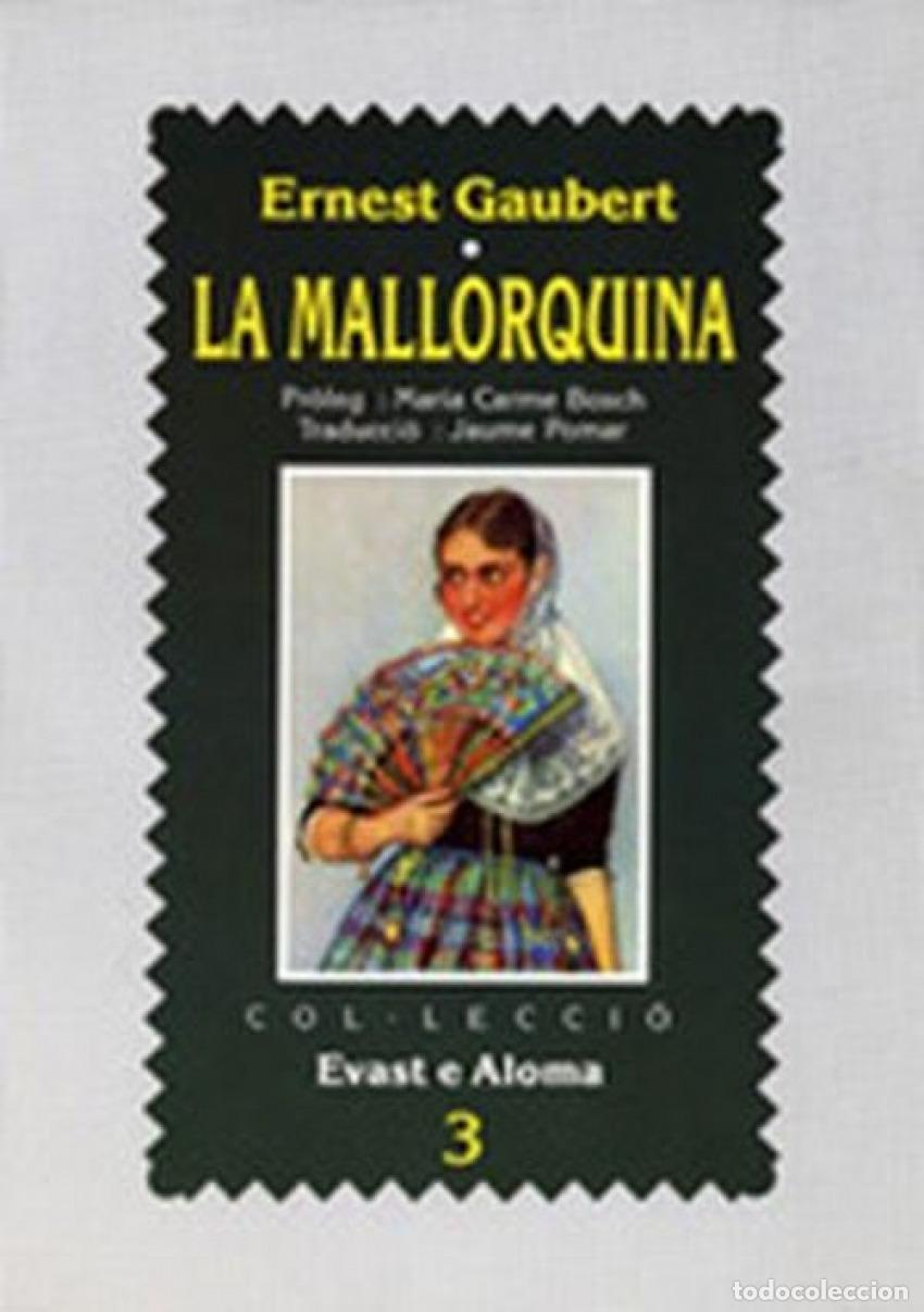 B&uuml;cher: LA MALLORQUINA - Gaubert, Ernest