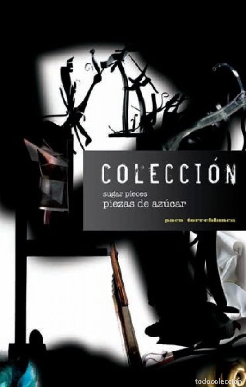 B&uuml;cher: COLECCI&Oacute;N PIEZAS DE AZ&Uacute;CAR - Torreblanca Garc&iacute;a, Francisco