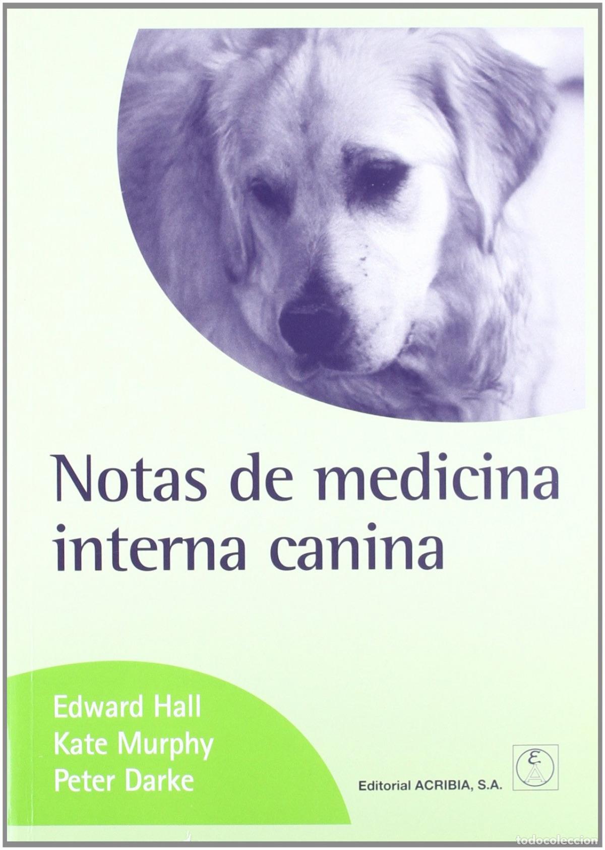 Livres: NOTAS DE MEDICINA INTERNA CANINA - Hall, E