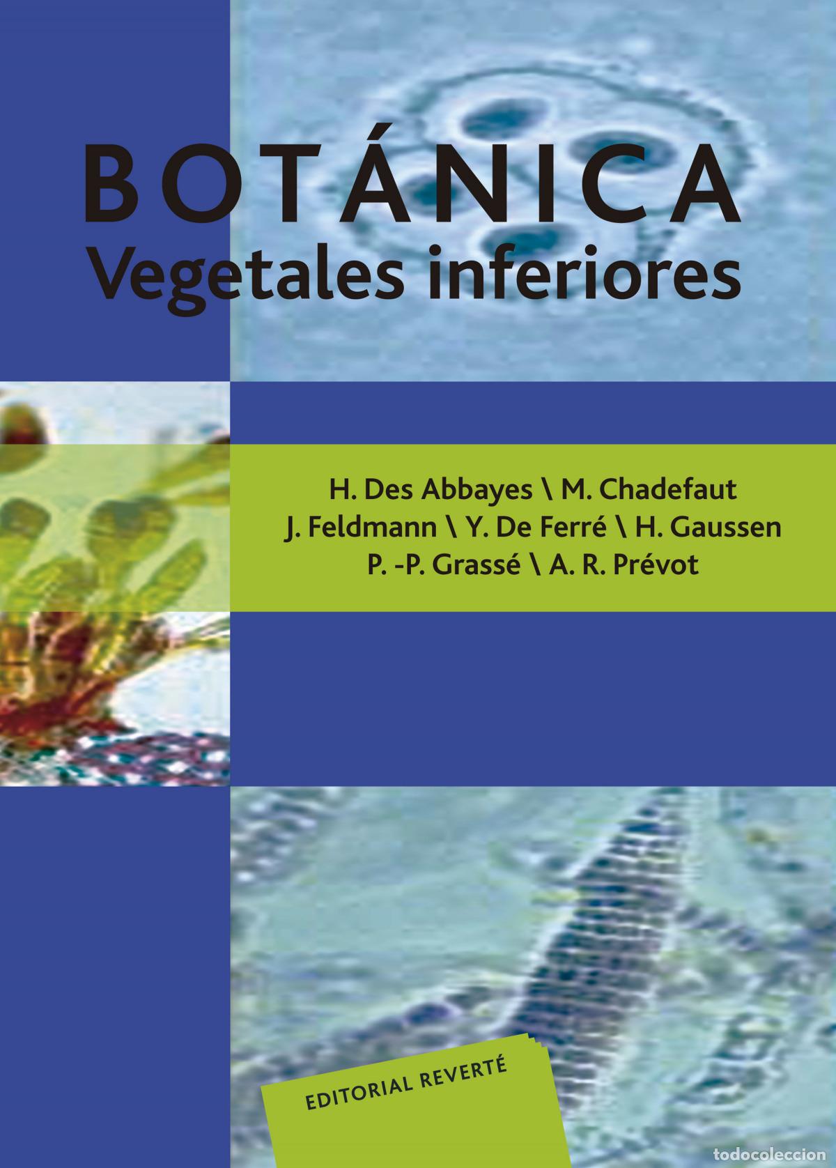 Livres: BOT&Aacute;NICA. VEGETALES INFERIORES - Des Abbayes, Henry