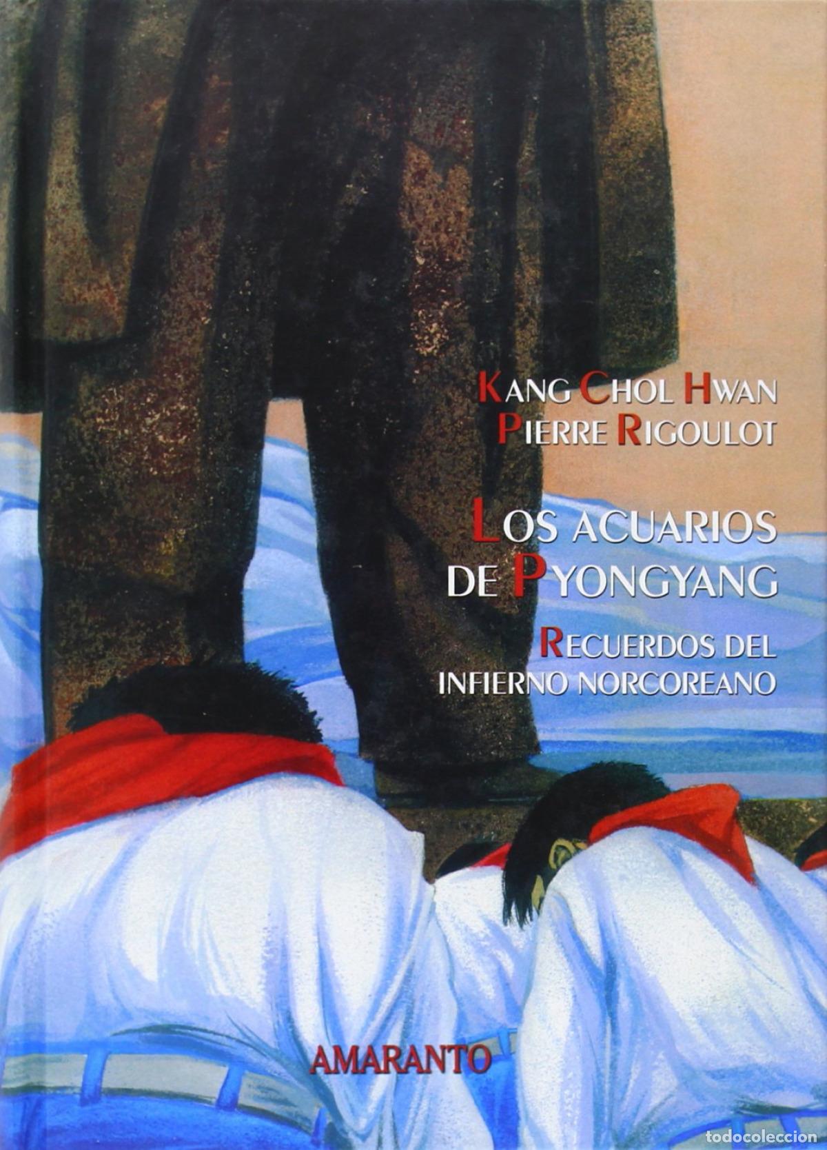 Livres: LOS ACUARIOS DE PYONGYANG - Kang Chol Hwan
