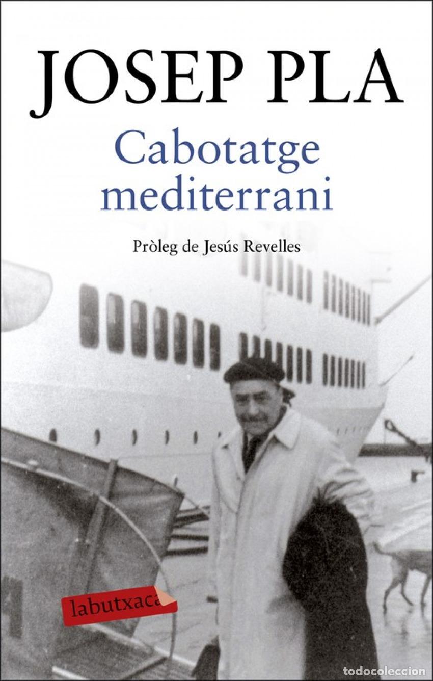Libros: CABOTATGE MEDITERRANI - Pla, Josep