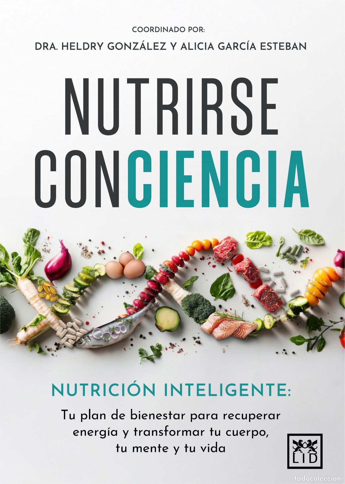 Libros: NUTRIRSE CONCIENCIA - GARC&Iacute;A ESTEBAN, ALICIA