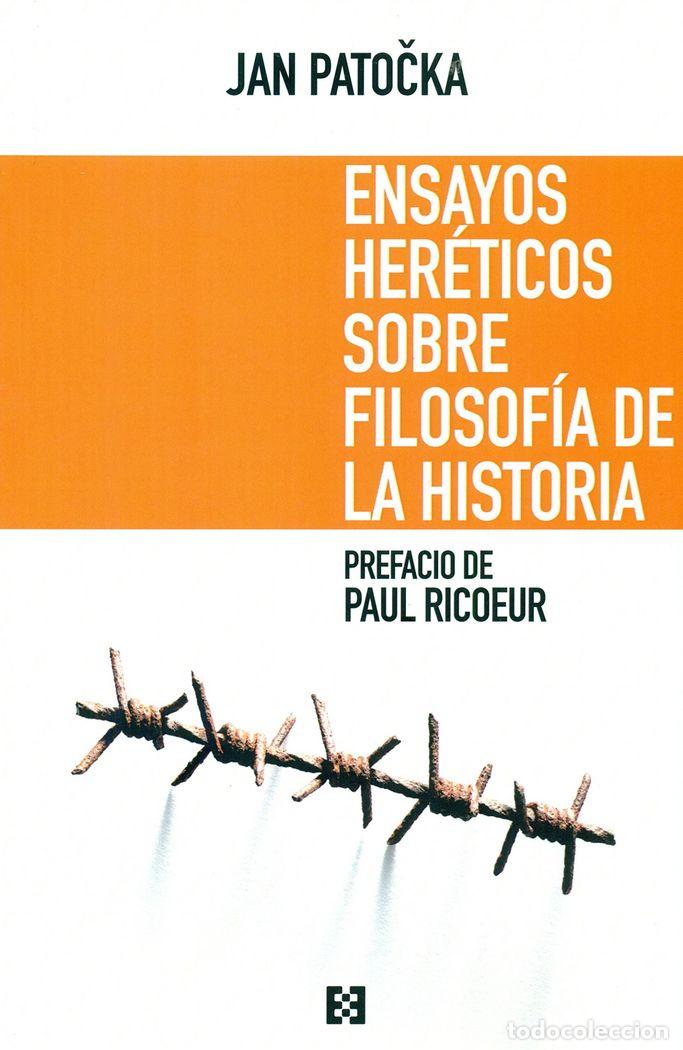 Livros: ENSAYOS HERETICOS SOBRE FILOSOFIA DE LA HISTORIA - PATOCKA, JAN