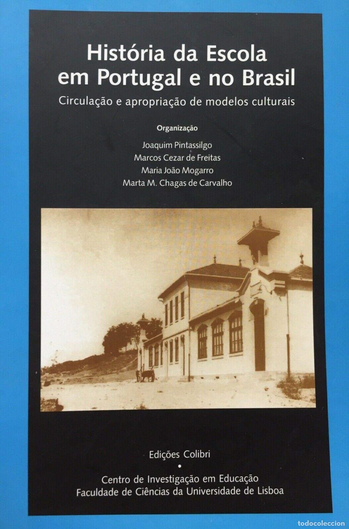 Livros: HISTORIA DA ESCOLA EM PORTUGAL E NO BRASIL - VV.AA.