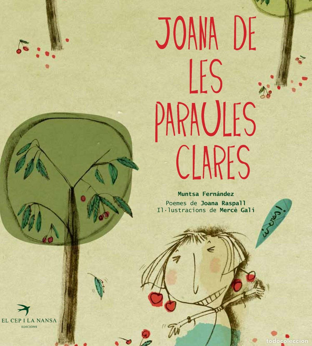 Libros: JOANA DE LES PARAULES CLARES - RASPALL, JOANA