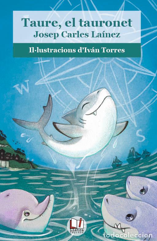 Libros: TAURE, EL TAURONET - La&iacute;nez, Josep Carles