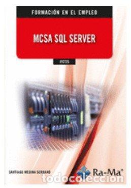 Libros: IFCT25 MCSA SQL SERVER - MEDINA SERRANO, SANTIAGO