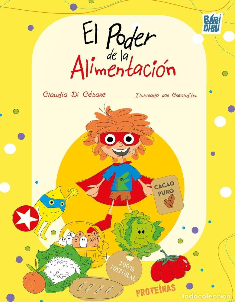 Livros: EL PODER DE LA ALIMENTACI&Oacute;N - Di C&eacute;sare, Claudia Susana