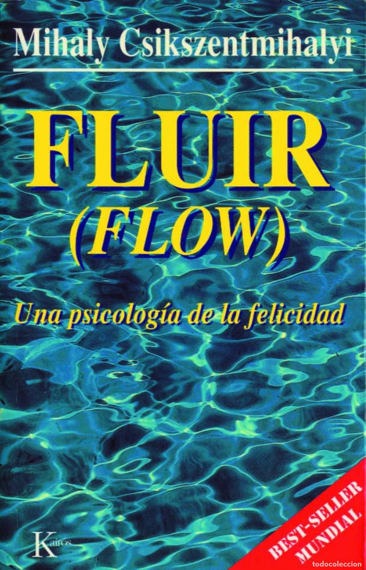 Libros: FLUIR - Csikszentmihalyi, Mihaly