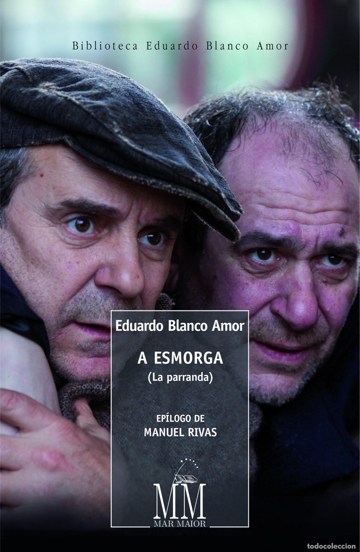 Libros: A ESMORGA (LA PARRANDA) - Blanco Amor, Eduardo