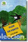 Libros: FLOR DE VENTO - Rivas, Lita
