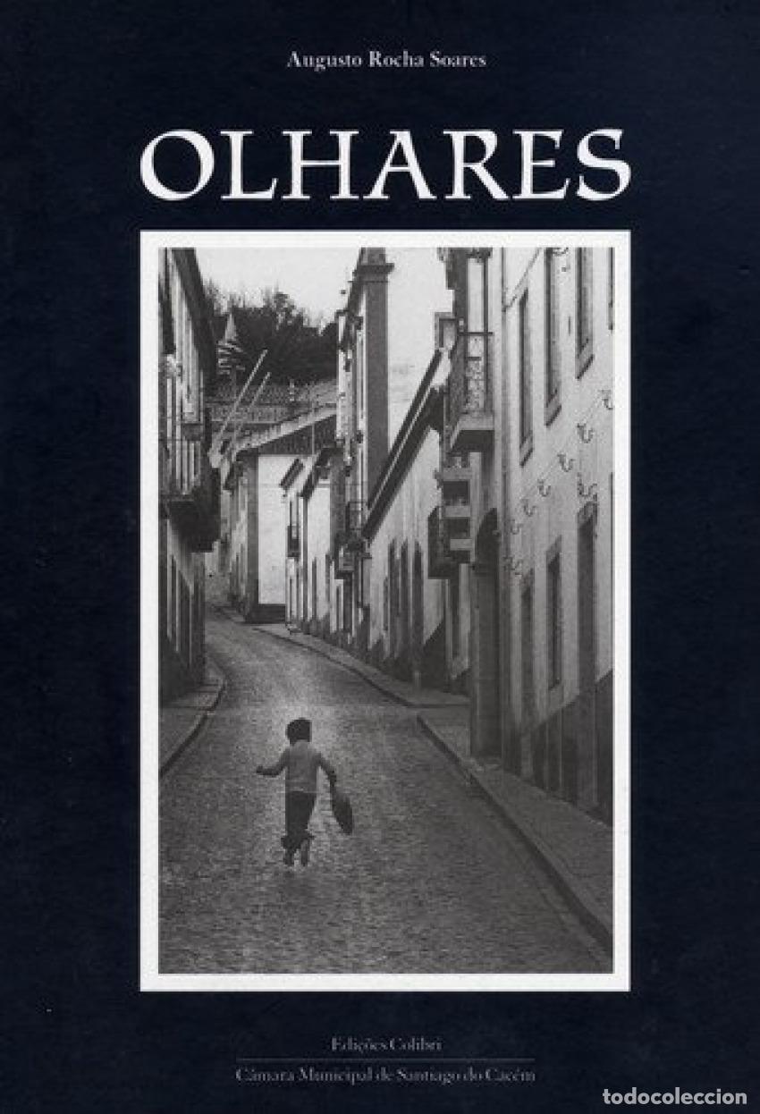 Libros: OLHARES - Rocha Soares, Augusto