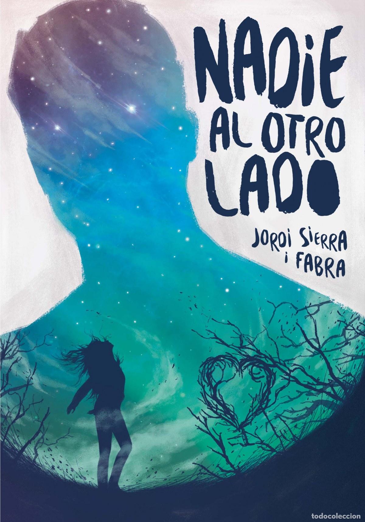 books: NADIE AL OTRO LADO - Sierra I Fabra, Jordi