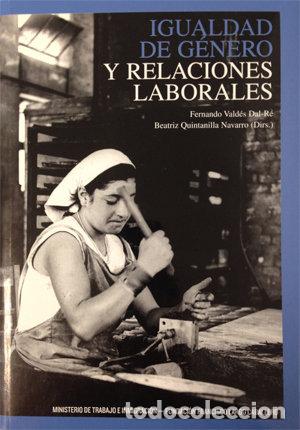books: IGUALDAD DE GENERO Y RELACIONES LABORALES - QUINTANILLA NAVARRO, BEATRIZ