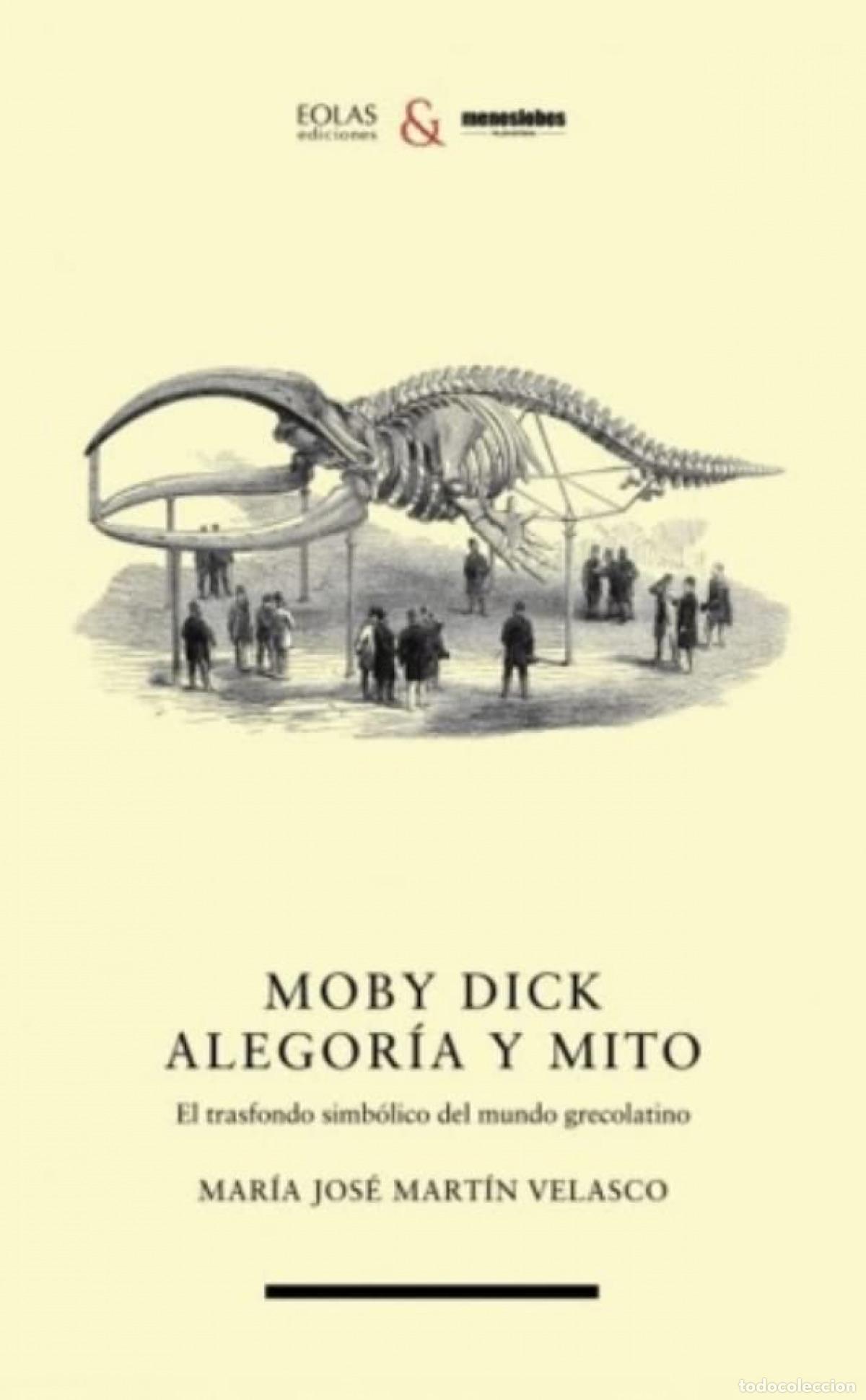 Libri: MOBY DICK, ALEGOR&Iacute;A Y MITO - MARTIN VELASCO, MARIA JOSE