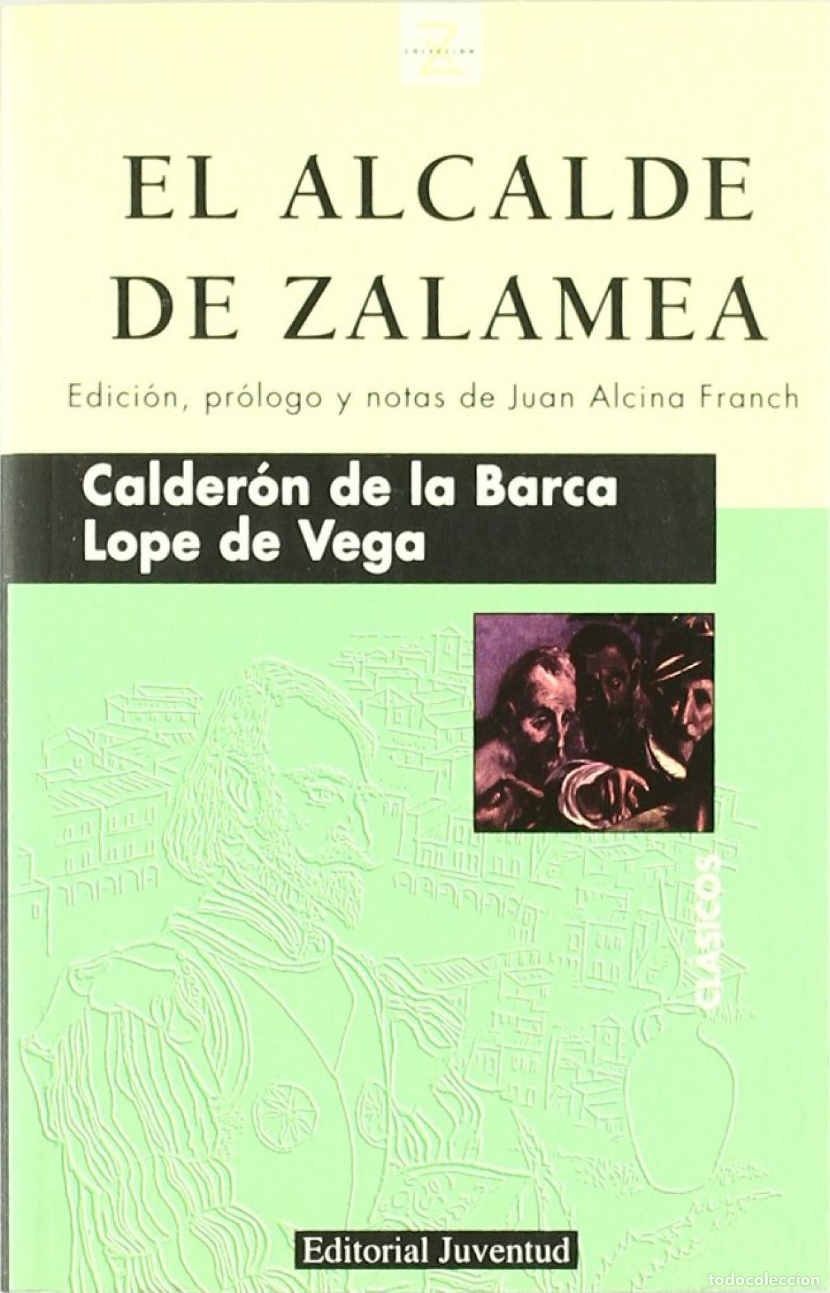 Libri: Z EL ALCALDE DE ZALAMEA - CALDERON DE LA BARCA, PEDRO