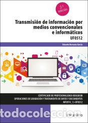Libri: TRANSMISION DE INFORMACION POR MEDIOS CONVENCIONALES E INFOR - BERRUETA GARCIA, EDUARDO