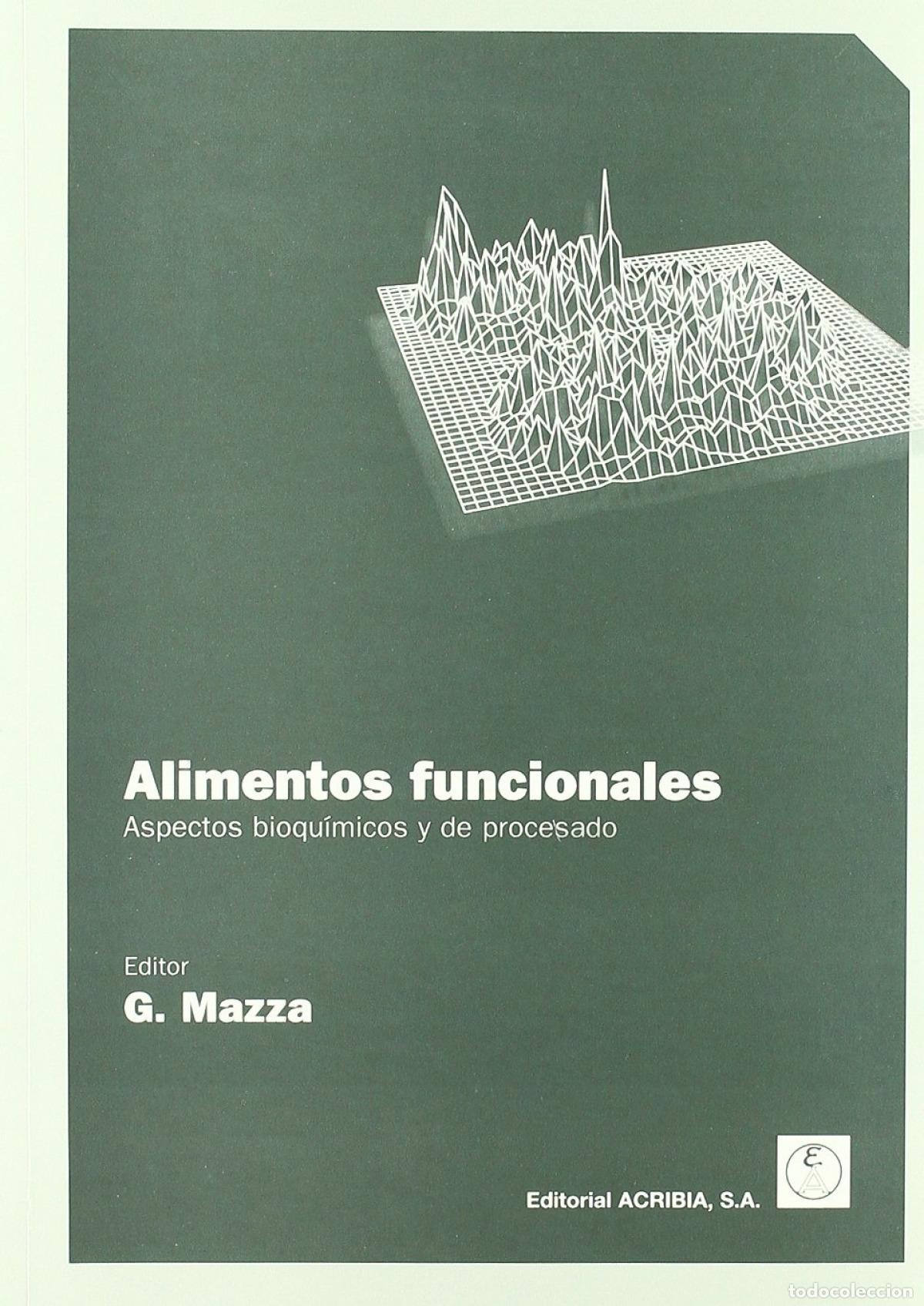 Libri: ALIMENTOS FUNCIONALES - Mazza, G