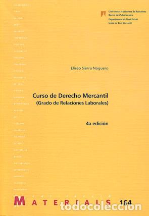 Libri: CURSO DE DERECHO MERCANTIL (RELACIONS LABORALS) - Sierra Noguero, Eliseo
