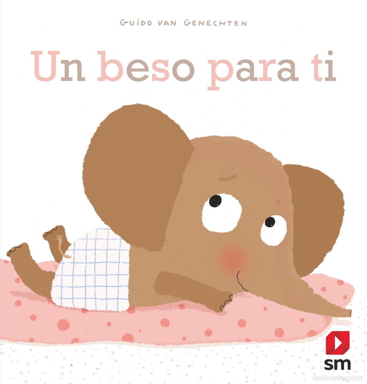 Libri: UN BESO PARA TI - van Genechten, Guido