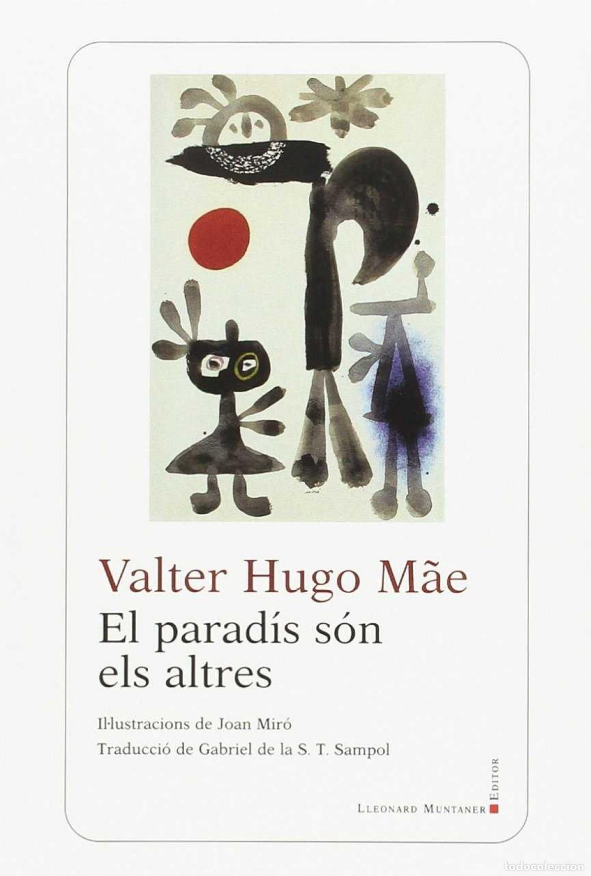 Libri: EL PARADIS SON ELS ALTRES - Mae, Valter Hugo