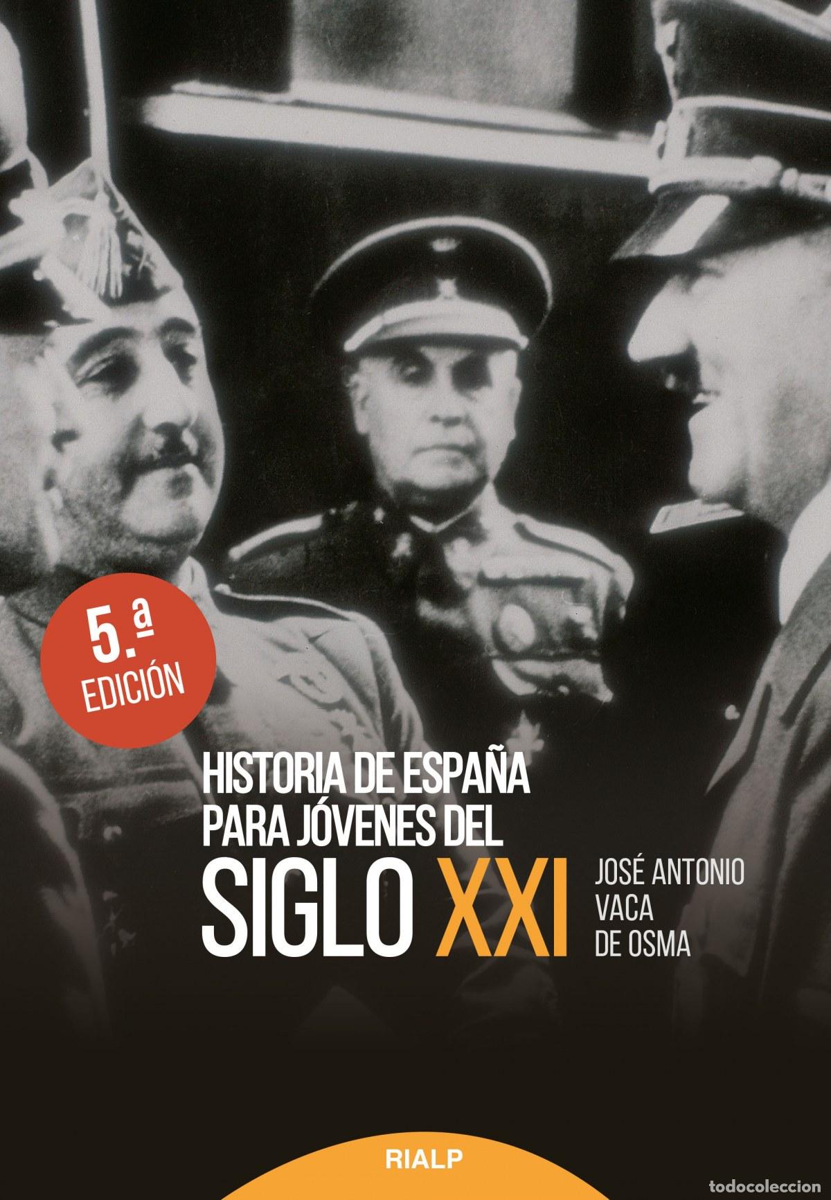 Livros: HISTORIA DE ESPA&Ntilde;A PARA J&Oacute;VENES DEL SIGLO XXI - Vaca De Osma, Jos&eacute; Antonio