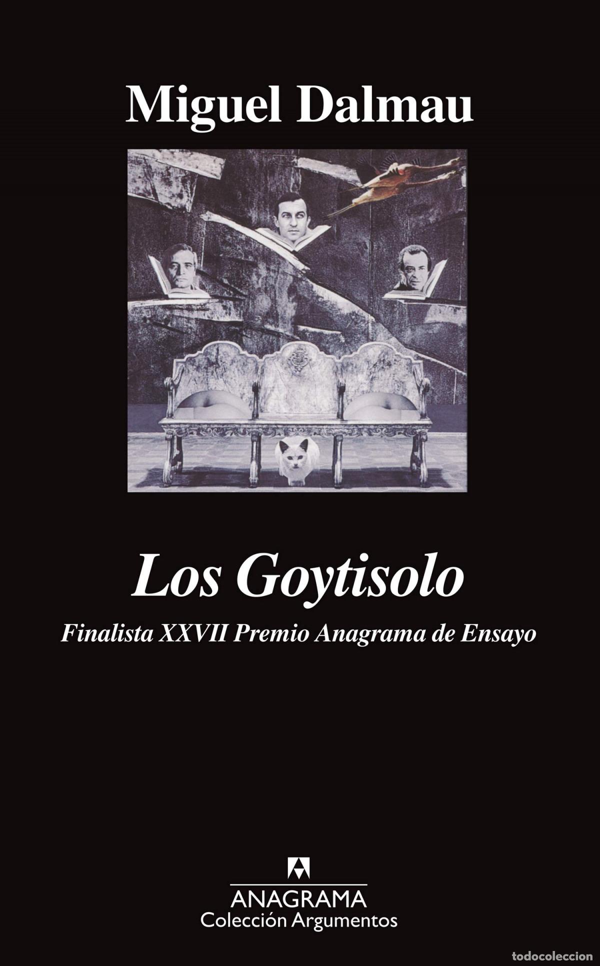 Livres: LOS GOYTISOLO - Dalmau, Miguel