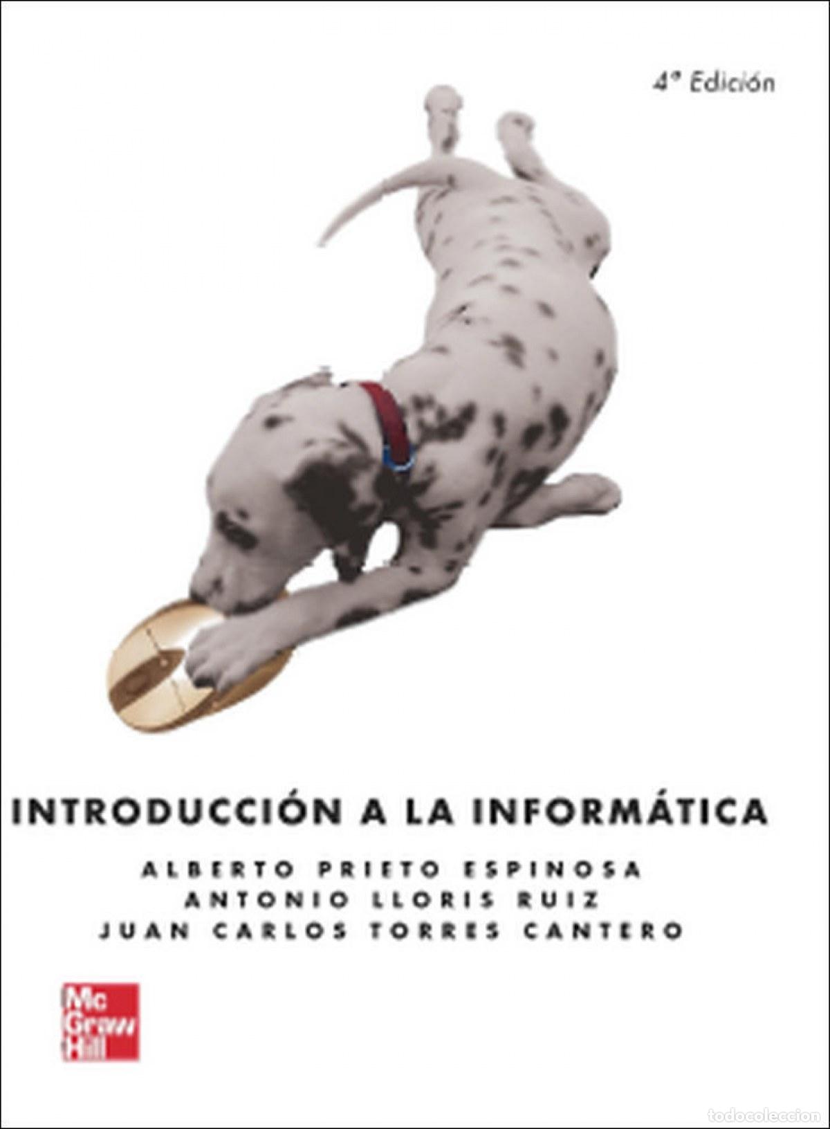 Livres: INTRODUCCI&Oacute;N A LA INFORM&Aacute;TICA - PRIETO, ALBERTO