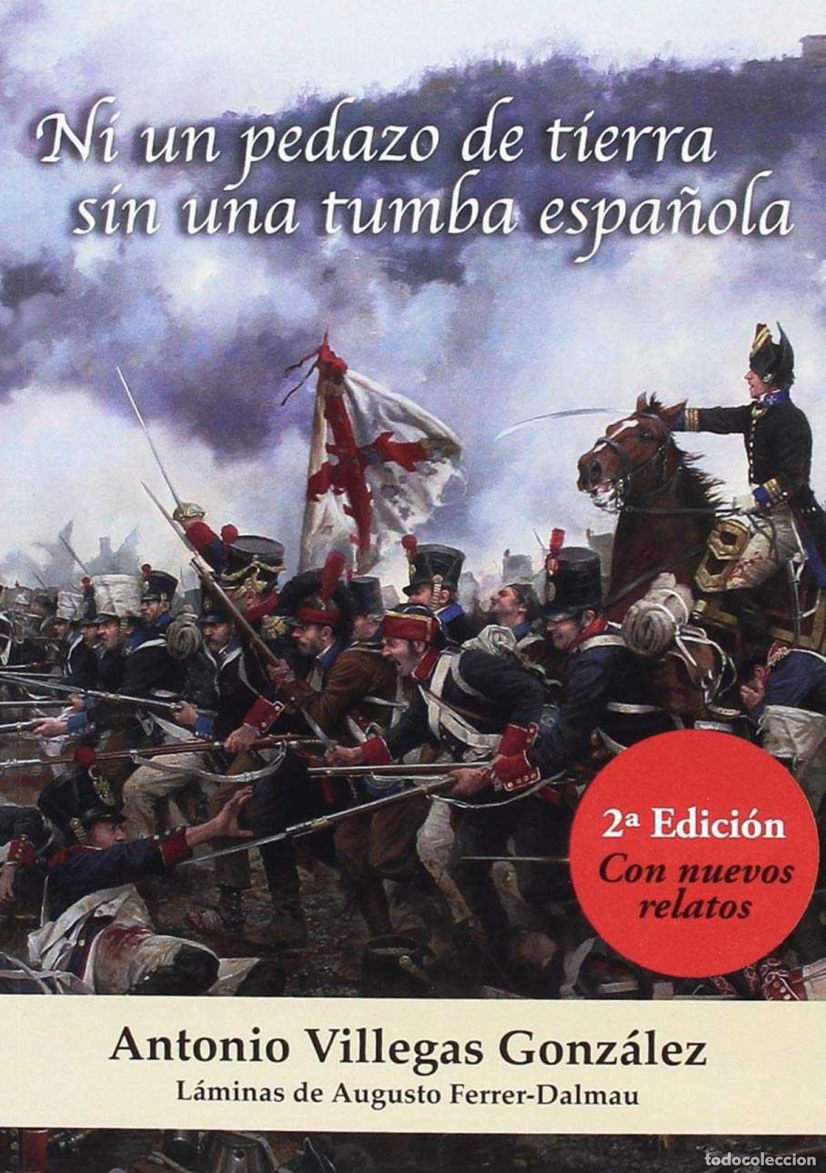 Libros: NI UN PEDAZO DE TIERRA SIN UNA TUMBA ESPA&Ntilde;OLA 2&ordf; ED, CON NUEVOS RELATOS - Villegas Gonz&aacute;lez, Antonio