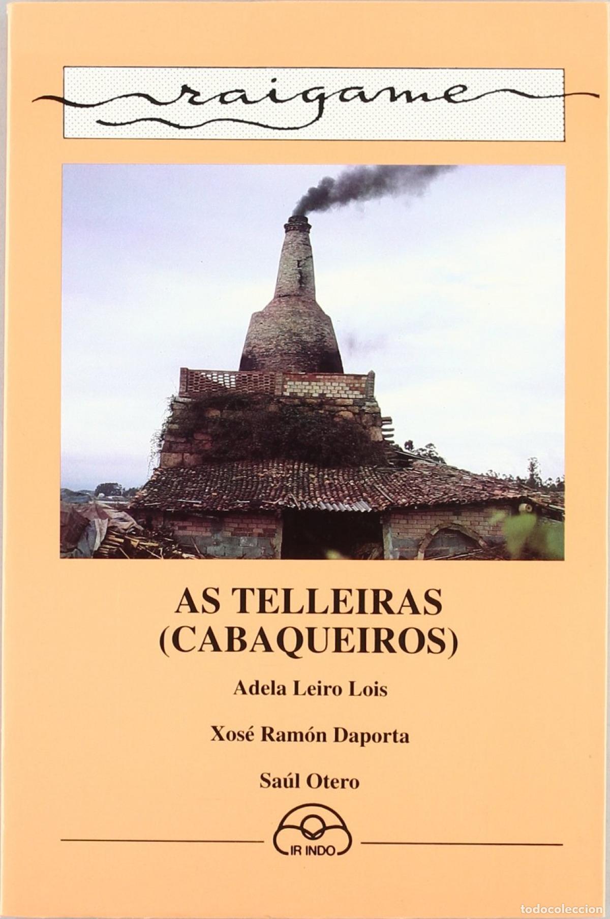 Libros: AS TELLEIRAS (CABAQUEIROS) - Leiro, Adela