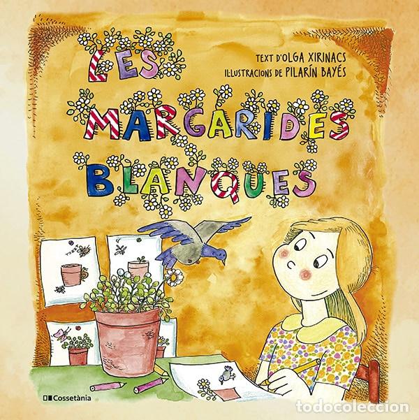 Libros: LES MARGARIDES BLANQUES - Xirinacs D&iacute;az, Olga