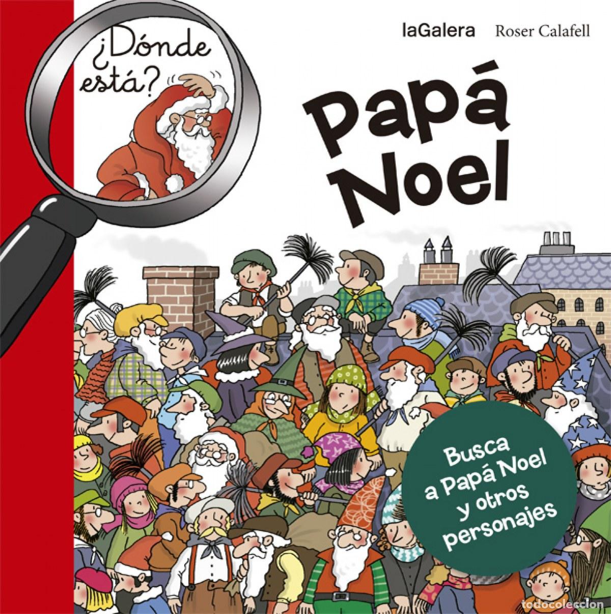 B&uuml;cher: &iquest;DONDE ESTA PAP&Aacute; NOEL? - Calafell, Roser