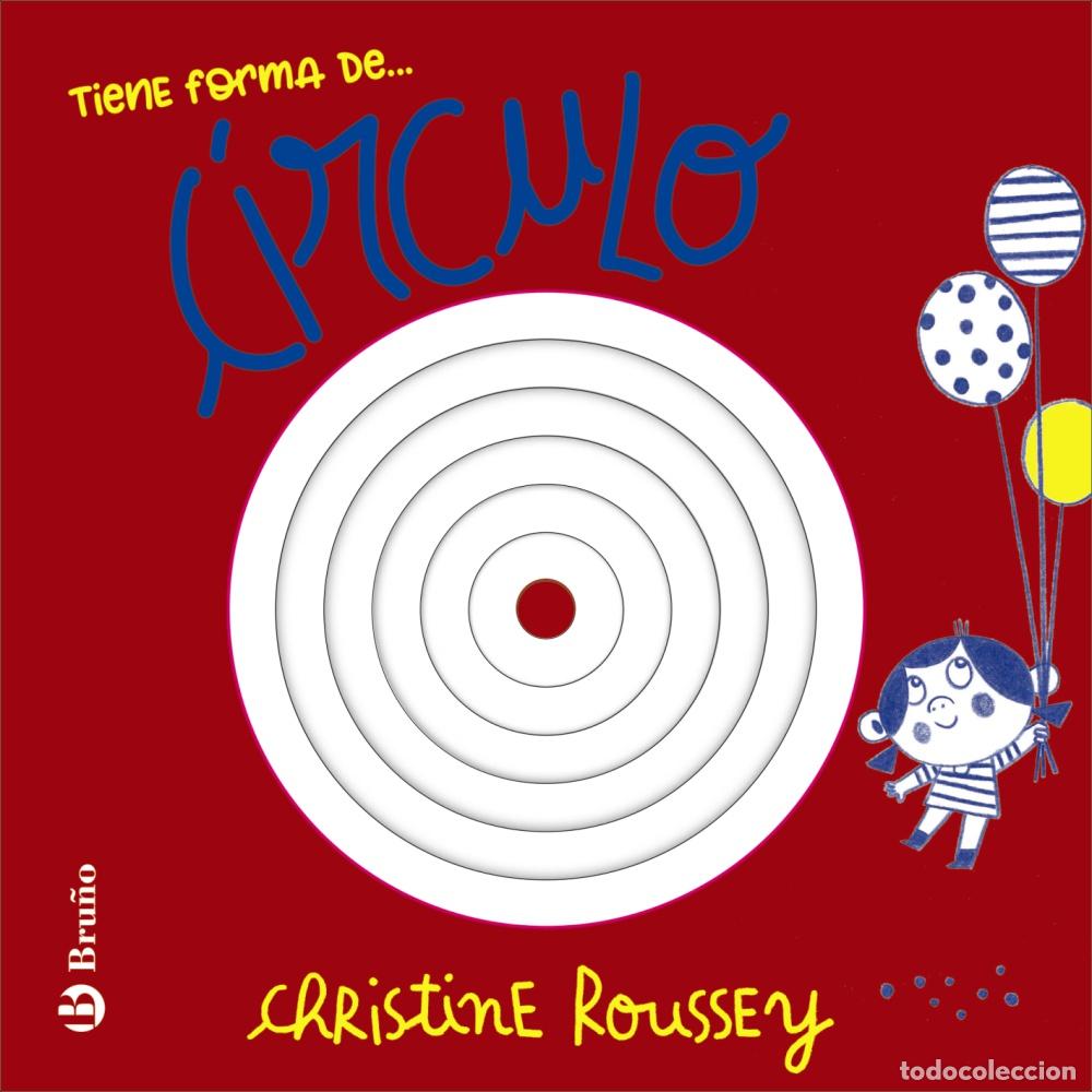 B&uuml;cher: TIENE FORMA DE... C&Iacute;RCULO - Christine Roussey