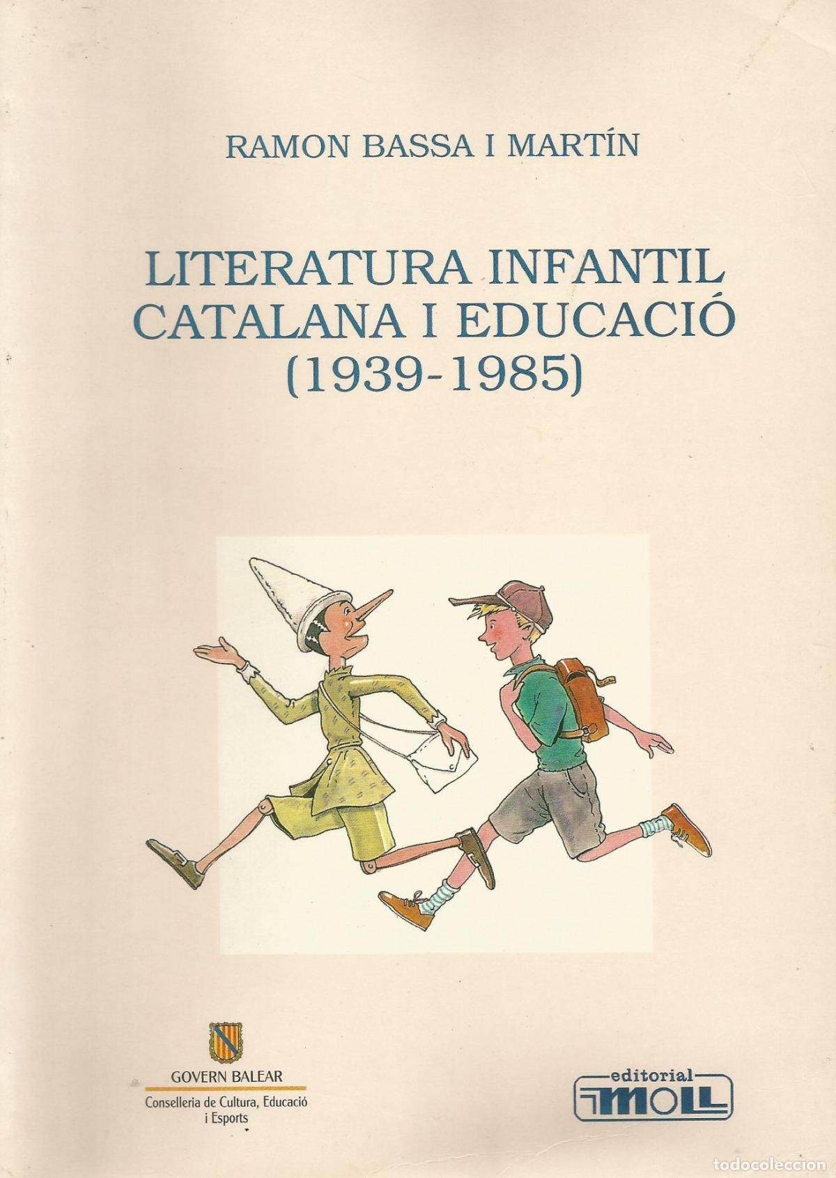 Livros: LITERAT.CATALANA INFANTIL I EDUCACIO - Bassa, Ramon