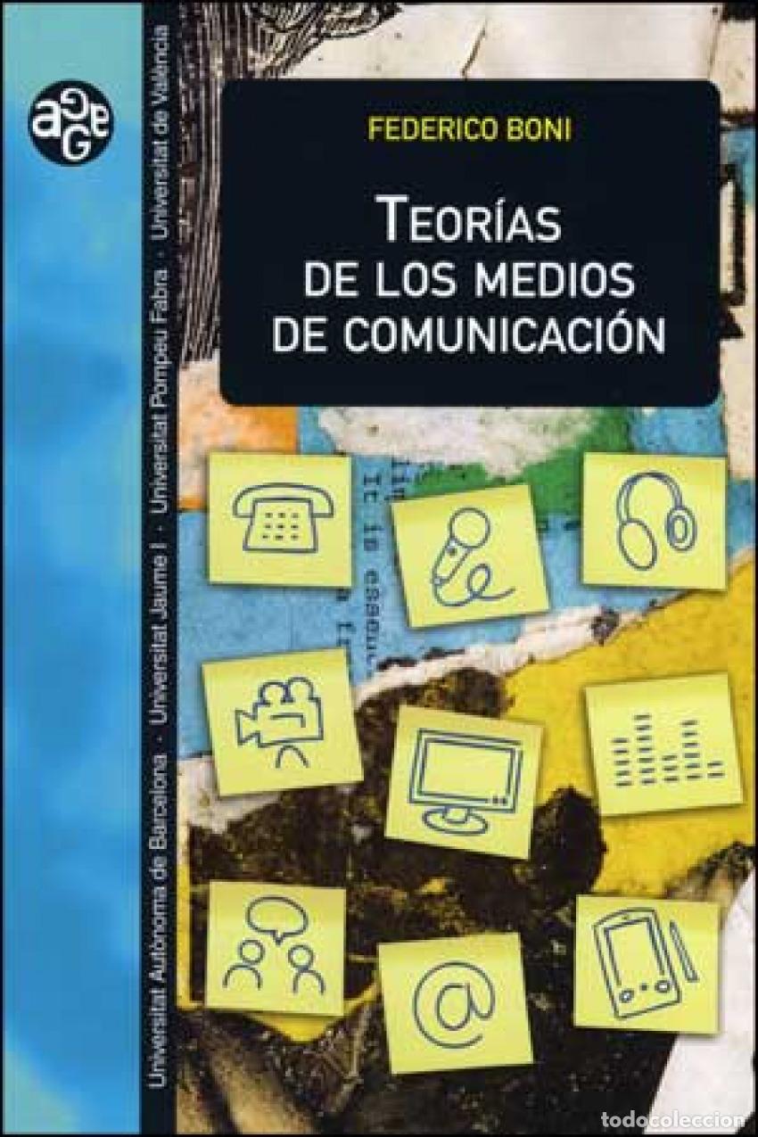 Libros: TEOR&Iacute;AS DE LOS MEDIOS DE COMUNICACI&Oacute;N - Boni, Federico