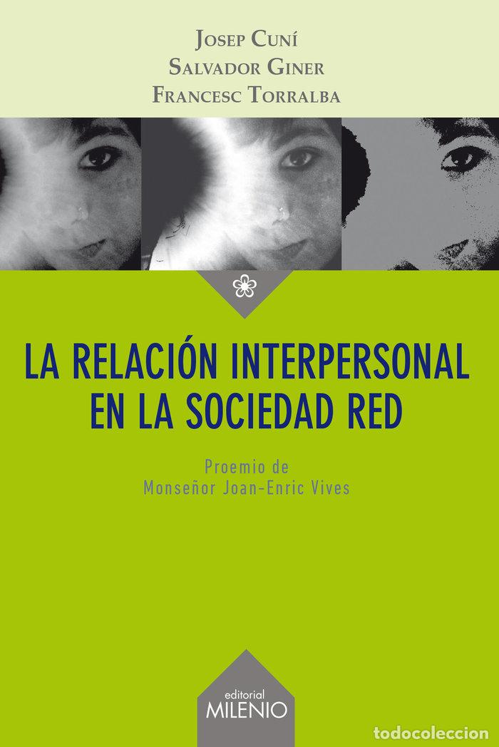 Livros: RELACION INTERPERSONAL EN LA SOCIEDAD RED - TORRALBA, F