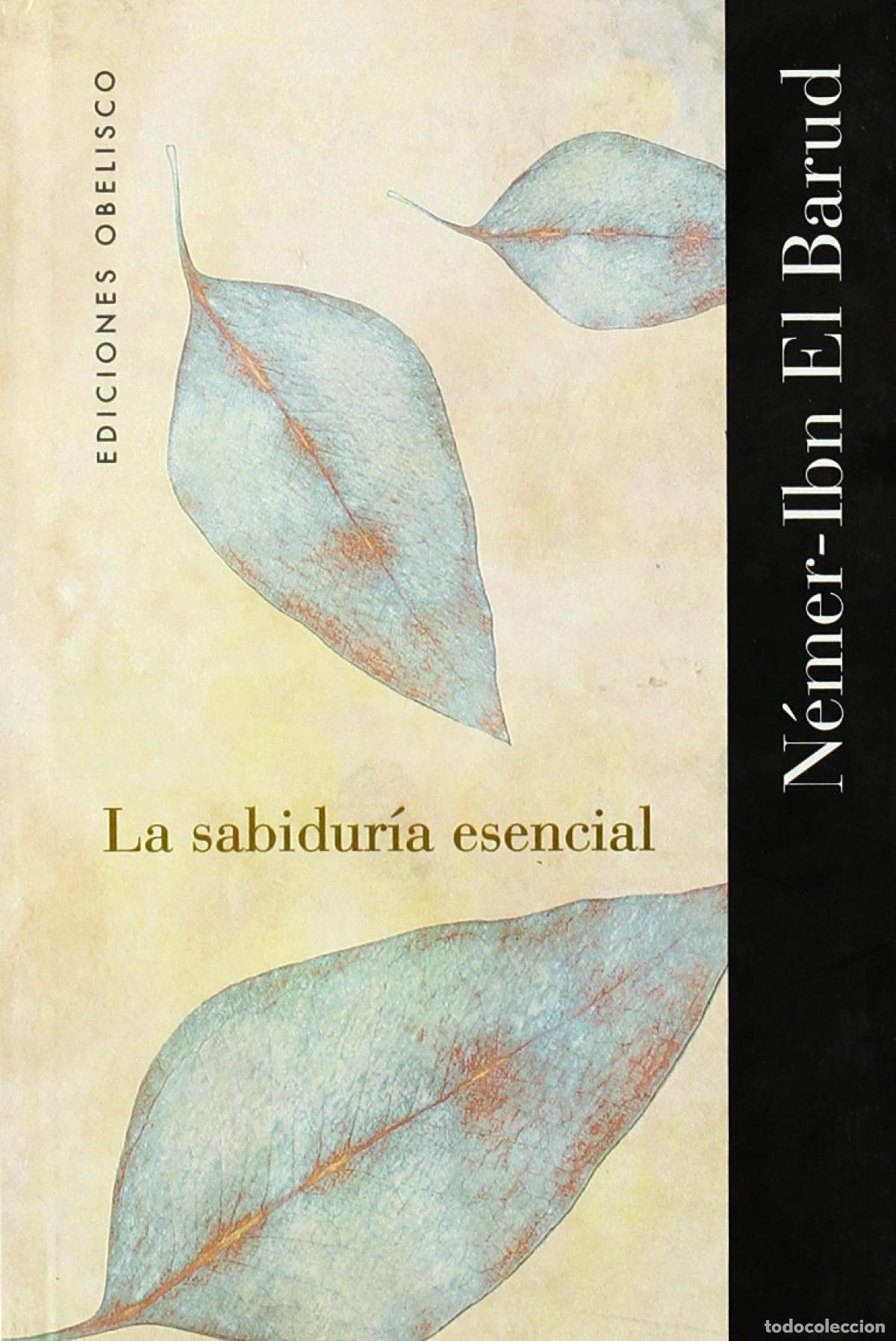 Livros: SABIDURIA ESENCIAL, LA - BARUD, NEMER IBN EL