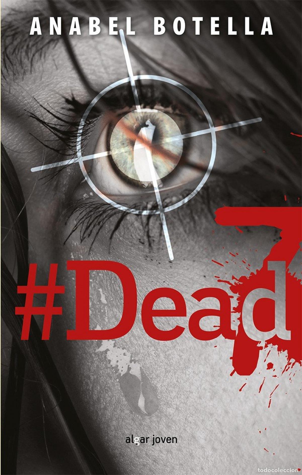 Libros: #DEAD7 - BOTELLA SOLER, ANABEL