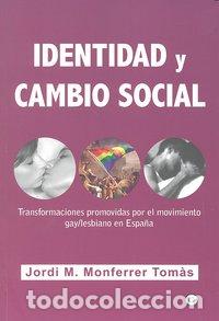 Libros: IDENTIDAD Y CAMBIO SOCIAL - MONFERRER TOMAS, JORDI M.