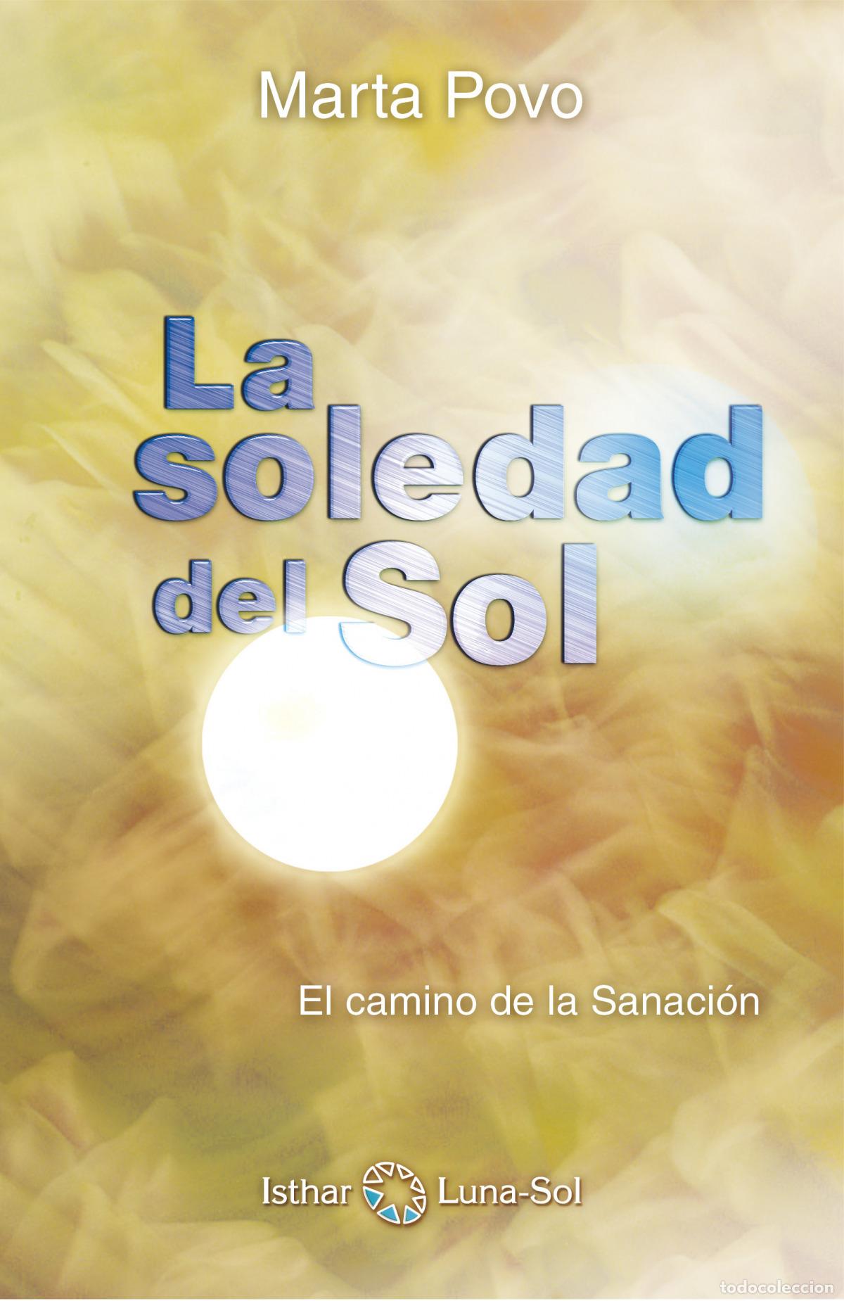 Livres: LA SOLEDAD DEL SOL - Povo Audenis, Marta